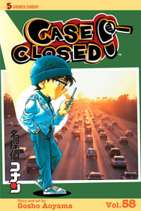 Case Closed, Vol. 58 : Case Closed - Gosho Aoyama