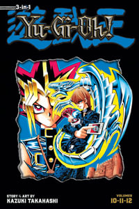 Yu-Gi-Oh! (3-in-1 Edition), Vol. 4 : Includes Vols. 10, 11 & 12 - Kazuki Takahashi