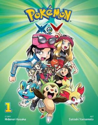 Pokemon XY, Vol. 1 : Pokémon Xâ?¢Y - Hidenori Kusaka