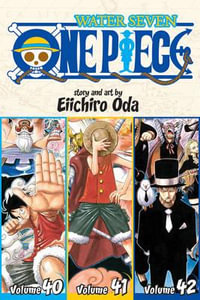 One Piece Vol. 40-41-42 : Water Seven (Omnibus Edition Vol. 14) - Eiichiro Oda