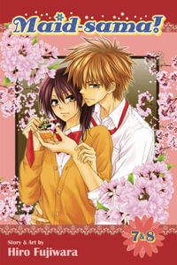 Maid-sama! (2-in-1 Edition), Vol. 4 : Includes Vols. 7 & 8 - Hiro Fujiwara