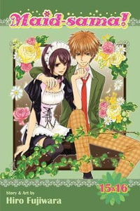 Maid-sama! (2-in-1 Edition), Vol. 8 : Includes Vols. 15 & 16 - Hiro Fujiwara