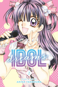 Idol Dreams, Vol. 2 : Idol Dreams - Arina Tanemura