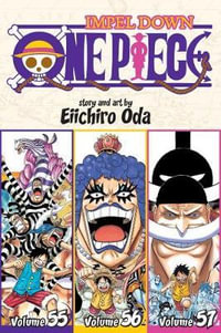 One Piece Vol. 55-56-57 : Impel Down (Omnibus Edition Vol. 19) - Eiichiro Oda