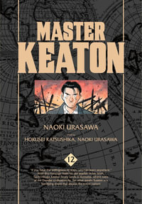 Master Keaton, Vol. 12 : Master Keaton - Naoki Urasawa