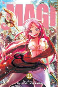 Magi : The Labyrinth of Magic, Vol. 23 - Shinobu Ohtaka