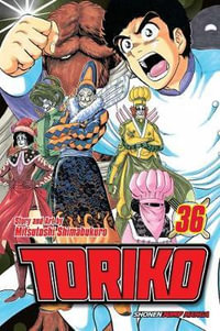 Toriko, Vol. 36 : Deployment!! - Mitsutoshi Shimabukuro