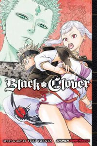 Black Clover, Vol. 3 : Black Clover Manga - Yuki Tabata