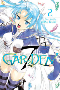 7th Garden : Volume 2 - Mitsu Izumi