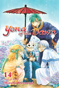 Yona of the Dawn, Vol. 14 : Yona of the Dawn - Mizuho Kusanagi