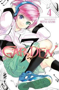 7th Garden : Volume 4 - Mitsu Izumi