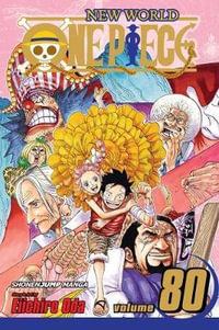 One Piece, Vol. 80 : New World - Eiichiro Oda