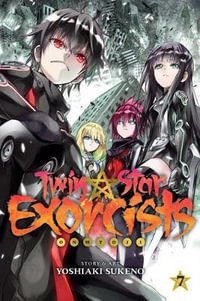 Twin Star Exorcists, Vol. 7 : Onmyoji - Yoshiaki Sukeno