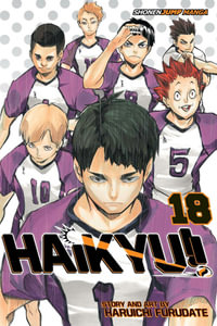 Haikyu!!, Vol. 18 : Haikyu!! - Haruichi Furudate