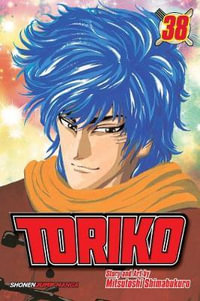 Toriko, Vol. 38 : Toriko - Mitsutoshi Shimabukuro