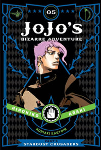 JoJo's Bizarre Adventure: Part 3 Stardust Crusaders, Vol. 5 : JoJo's Bizarre Adventure: Part 3--Stardust Crusaders - Hirohiko Araki