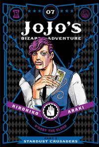 JoJo's Bizarre Adventure: Part 3 Stardust Crusaders, Vol. 7 : JoJo's Bizarre Adventure: Part 3--Stardust Crusaders - Hirohiko Araki