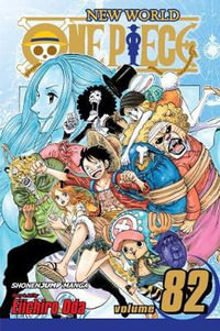 One Piece, Vol. 82 : New World: the World is Restless - Eiichiro Oda