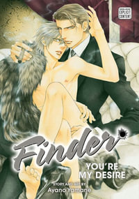 You're My Desire : Finder Deluxe Edition, Vol. 6 : Finder Deluxe Edition - Ayano Yamane