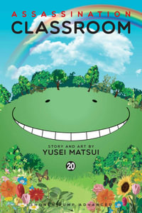 Assassination Classroom, Vol. 20 : Assassination Classroom - Yusei Matsui