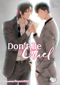 Don't Be Cruel, Vol. 7 : Don't Be Cruel - Yonezou Nekota