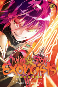 Twin Star Exorcists, Vol. 10 : Onmyoji - Yoshiaki Sukeno