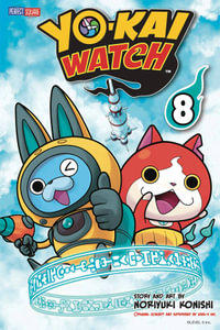 YO-KAI WATCH : Volume 8 - Noriyuki Konishi