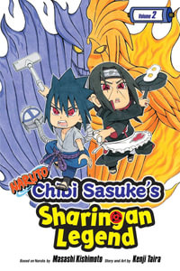 Naruto : Chibi Sasuke's Sharingan Legend : Volume 2 - Masashi Kishimoto