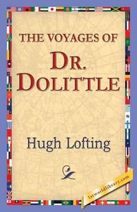 The Voyages of Doctor Dolittle - Hugh Lofting