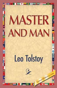 Master and Man - Leo Nikolayevich Tolstoy