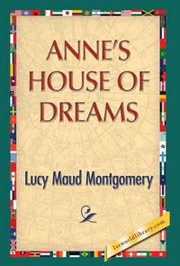 Anne's House of Dreams - Lucy Maud Montgomery