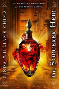 The Sorcerer Heir : Heir Chronicles - Cinda Williams Chima