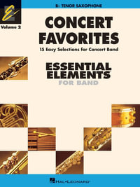 Concert Favorites Vol. 2 - Tenor Sax : Essential Elements 2000 Band Series - Michael Sweeney