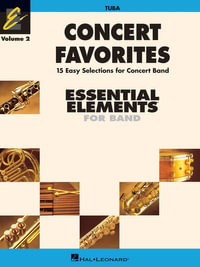 Concert Favorites Vol. 2 - Tuba : Essential Elements 2000 Band Series - Michael Sweeney