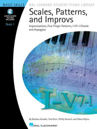 Scales, Patterns And Improvs - Book 1 (Book/Online Audio) : Hal Leonard Student Piano Library (Songbooks) - Fred Kern