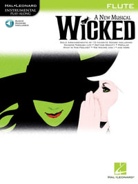 Hal Leonard Instrumental Play-Along : Wicked (Flute) - Stephen Schwartz