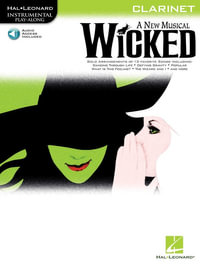 Hal Leonard Instrumental Play-Along : Wicked (Clarinet) - Stephen Schwartz