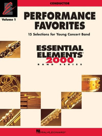 Performance Favorites, Vol. 1 - Conductor : Correlates with Book 2 of the Essential Elements 2000 Band Method - Michael Sweeney