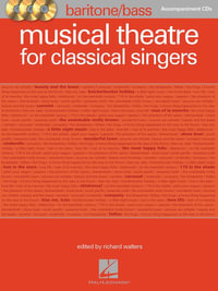 Musical Theatre for Classical Singers : Musical Theatre for Classical Singers - Hal Leonard Corp