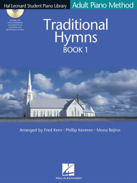 Adult Piano Method : Traditional Hymns Book 1 - Phillip Keveren