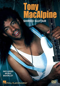 Tony Macalpine - Shred Guitar - Tony MacAlpine