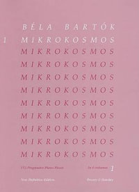 Mikrokosmos : 153 Progressive Piano Pieces : New Definitive Edition - Bela Bartok