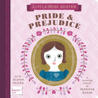 Pride & Prejudice : A BabyLit® Counting Primer - Jennifer Adams