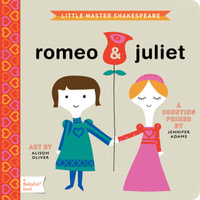 Romeo & Juliet : A BabyLit Counting Primer - Jennifer Adams