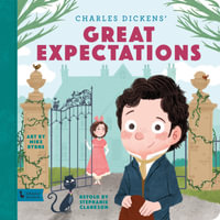 Great Expectations : A BabyLit Storybook - Stephanie Clarkson