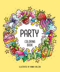 Party : Coloring Book - Hanna Karlzon