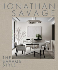 The Savage Style : The Savage Lifestyle - Jonathan Savage