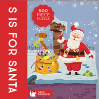 S is for Santa Puzzle : 500-Piece Jigsaw Puzzle - Greg Paprocki