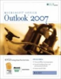 Outlook 2007: Basic : CertBlaster and CBT Student Manual with Data - Axzo Press