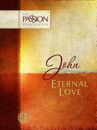 Eternal Love : Passion Translation - Brian Simmons